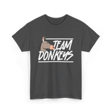 Team Donkeys Donkey Animal Lover T-Shirt - Dark Heather