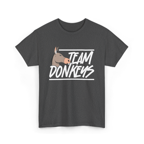 Team Donkeys Donkey Animal Lover T-Shirt - Dark Heather