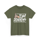 Team Donkeys Donkey Animal Lover T-Shirt - Military Green