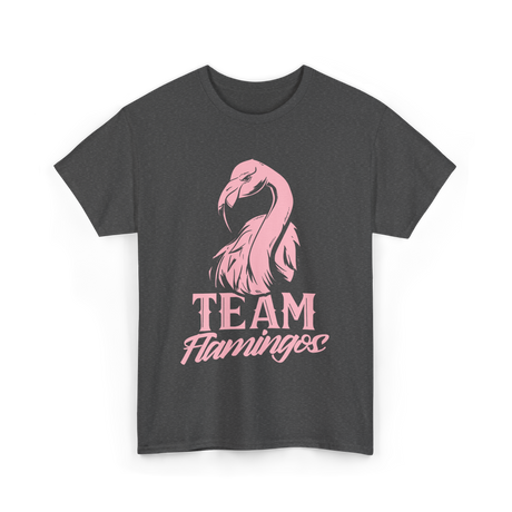 Team Flamingos Cute Flamingo T-Shirt - Dark Heather