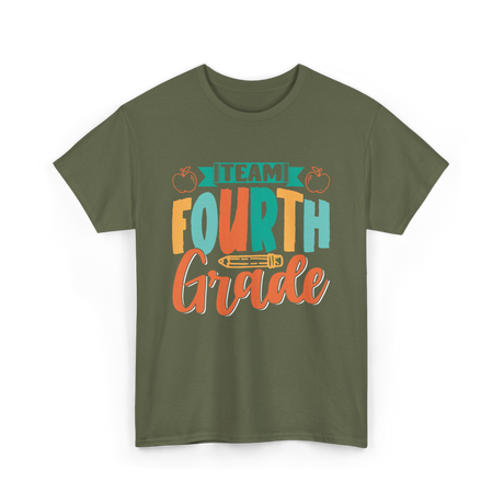 Team Fourth Grade Education T-Shirt - Military Green