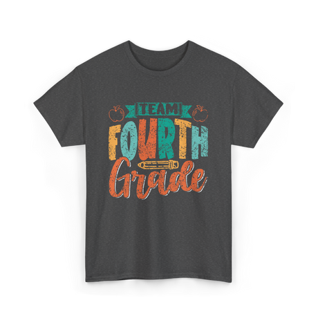 Team Fourth Grade Education T-Shirt - Dark Heather