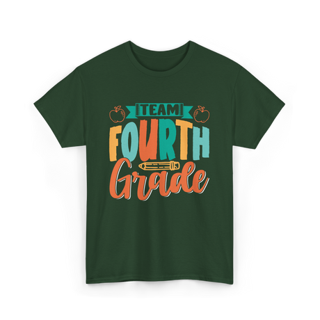 Team Fourth Grade Education T-Shirt - Forest Green