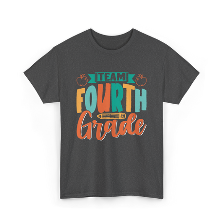 Team Fourth Grade Education T-Shirt - Dark Heather