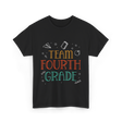 Team Fourth Grade Teacher Education T-Shirt - Black