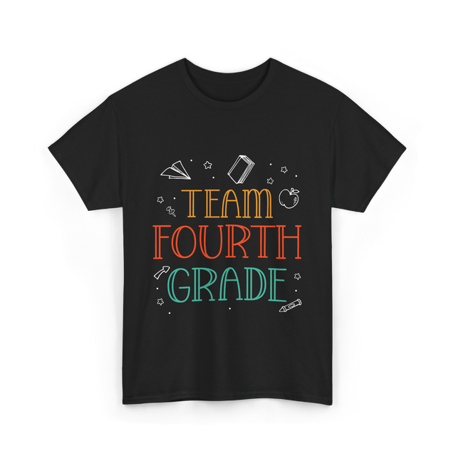 Team Fourth Grade Teacher Education T-Shirt - Black