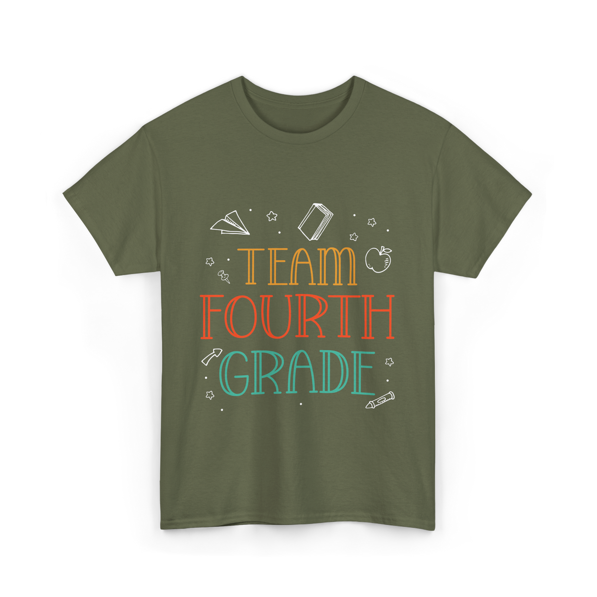 Team Fourth Grade Teacher Education T-Shirt - Military Green