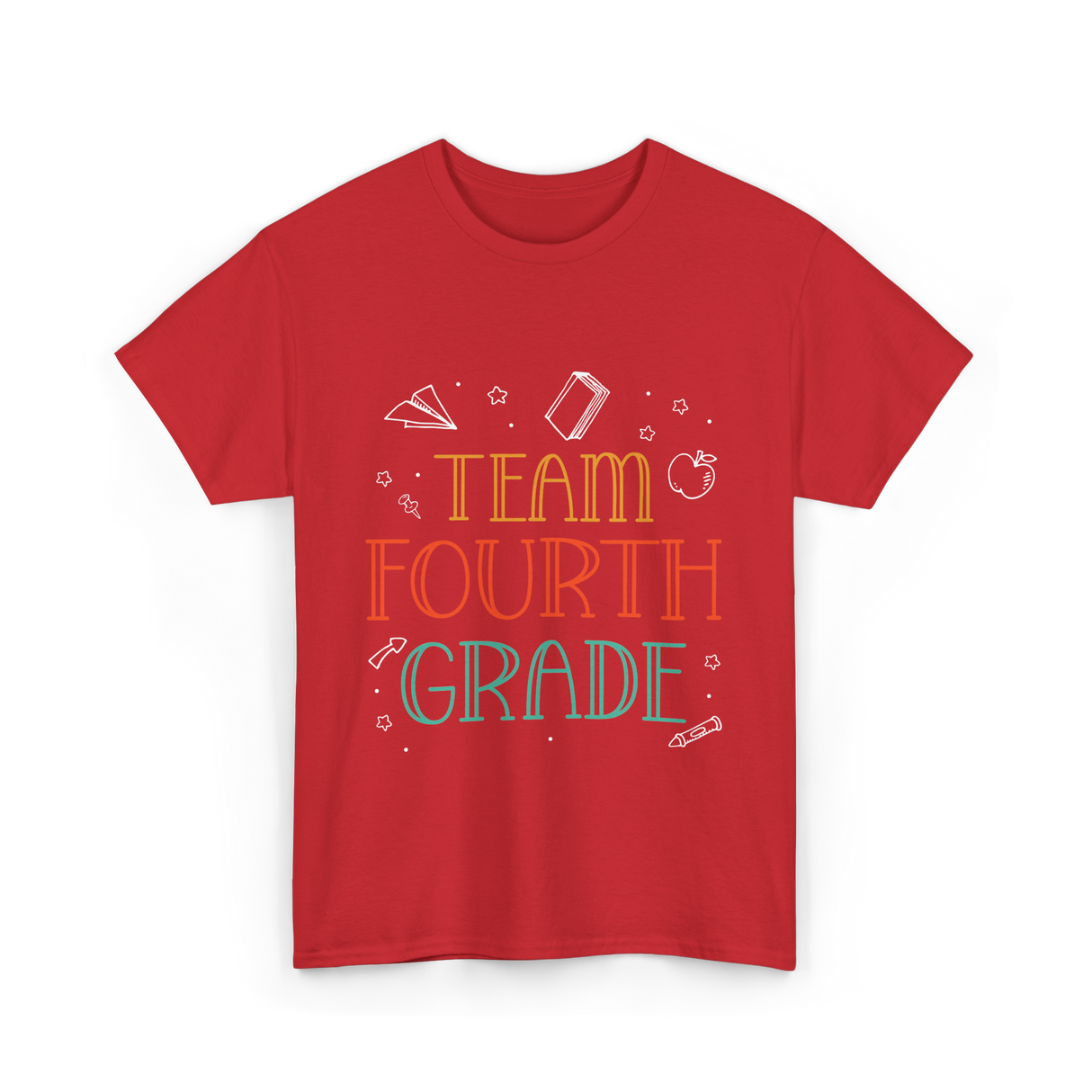 Team Fourth Grade Teacher Education T-Shirt - Red