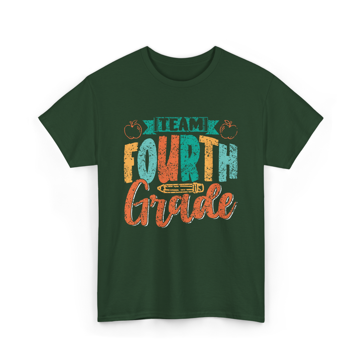 Team Fourth Grade Teacher Education T-Shirt - Forest Green