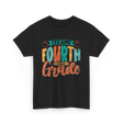 Team Fourth Grade Teacher Education T-Shirt - Black