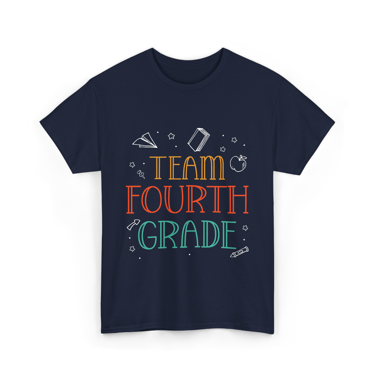 Team Fourth Grade Teacher Education T-Shirt - Navy