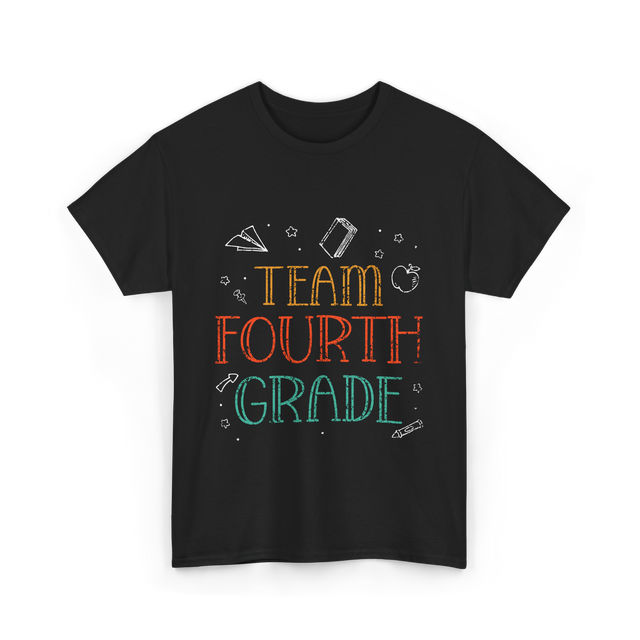 Team Fourth Grade Teacher School T-Shirt - Black