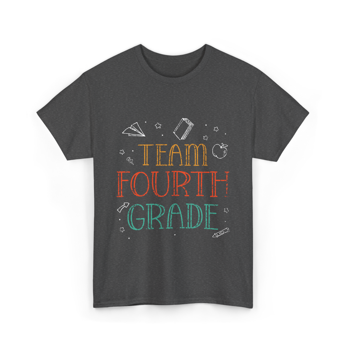 Team Fourth Grade Teacher School T-Shirt - Dark Heather