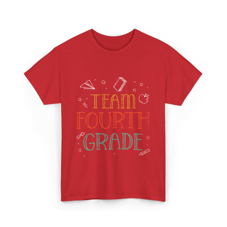 Team Fourth Grade Teacher School T-Shirt - Red