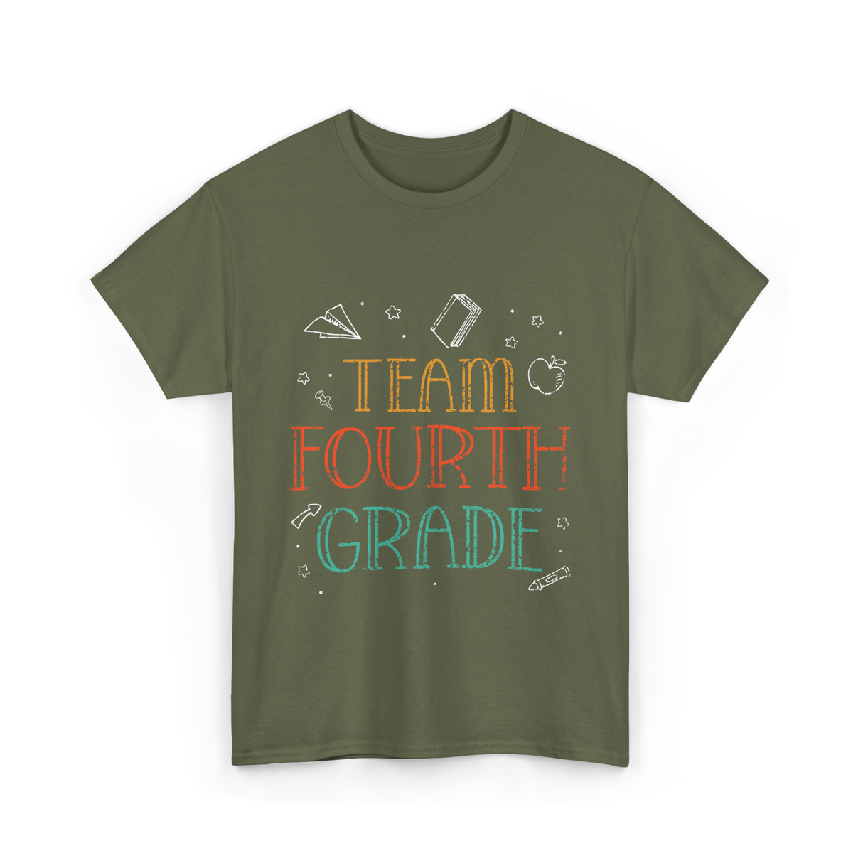 Team Fourth Grade Teacher School T-Shirt - Military Green