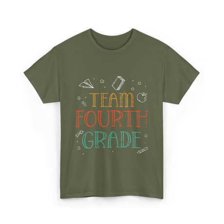 Team Fourth Grade Teacher School T-Shirt - Military Green