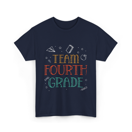 Team Fourth Grade Teacher School T-Shirt - Navy