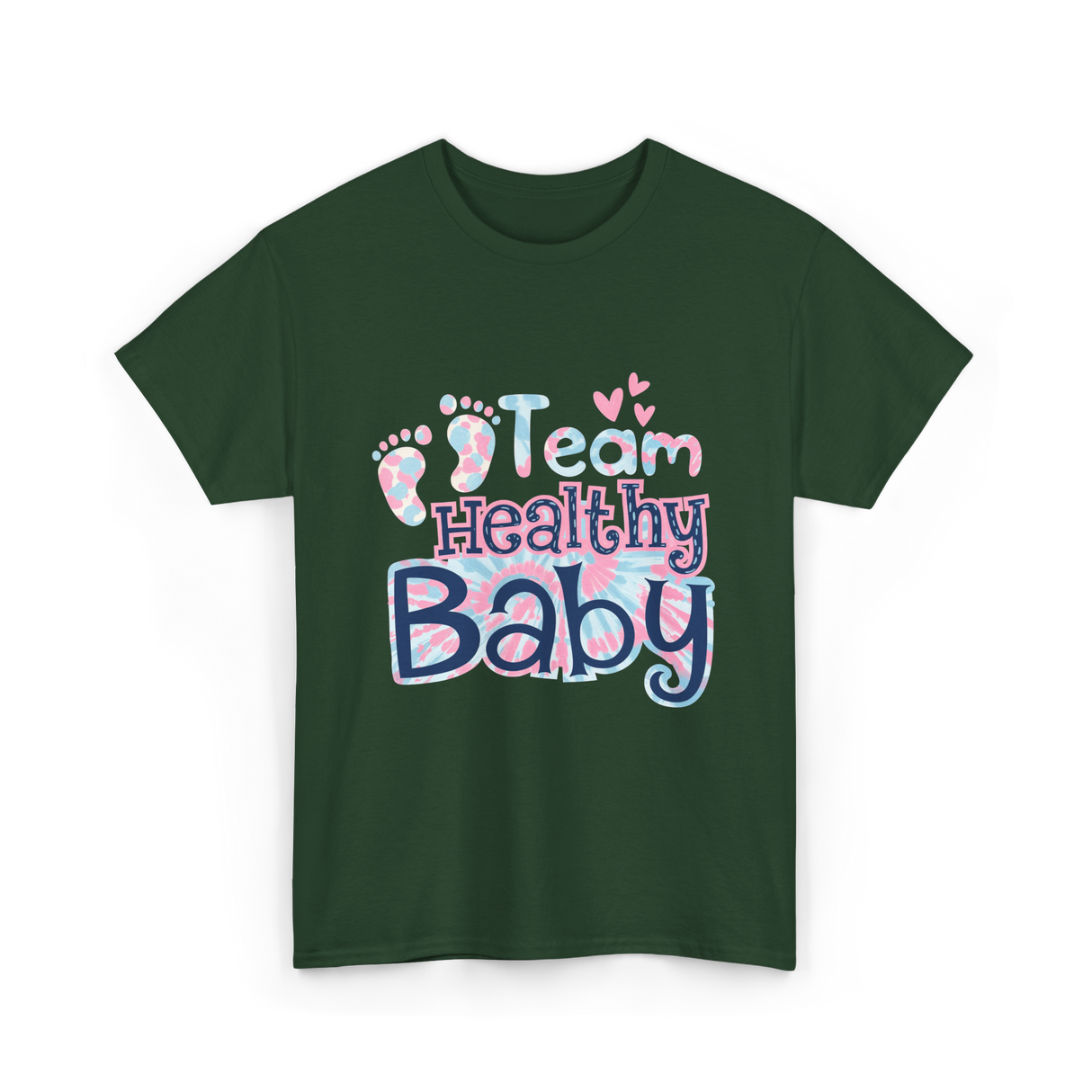 Team Healthy Baby Newborn Infant Care T-Shirt - Forest Green