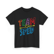 Team Sped Awareness Special Education T-Shirt - Black