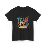 Team Sped Special Education Support T-Shirt - Black