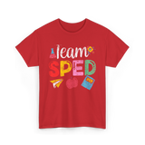 Team Sped Special Education Teacher T-Shirt - Red