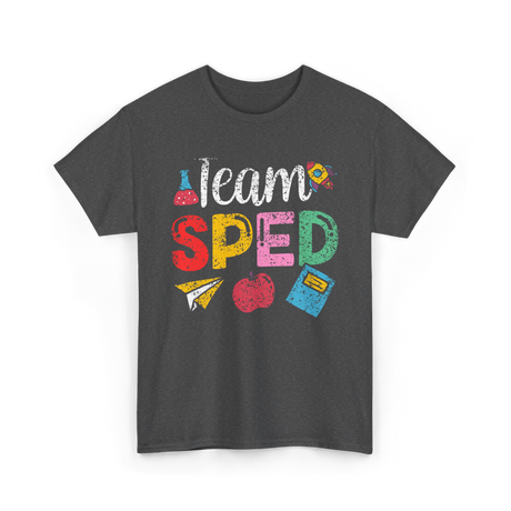 Team Sped Special Education Teacher T-Shirt - Dark Heather