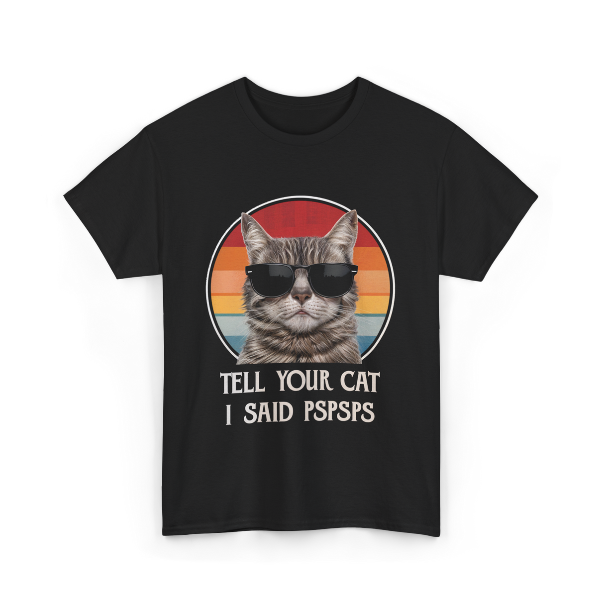 Tell Your Cat I Said Cat T-Shirt - Black