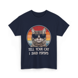 Tell Your Cat I Said Cat T-Shirt - Navy