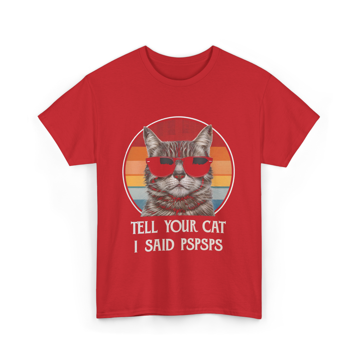 Tell Your Cat I Said Cat T-Shirt - Red