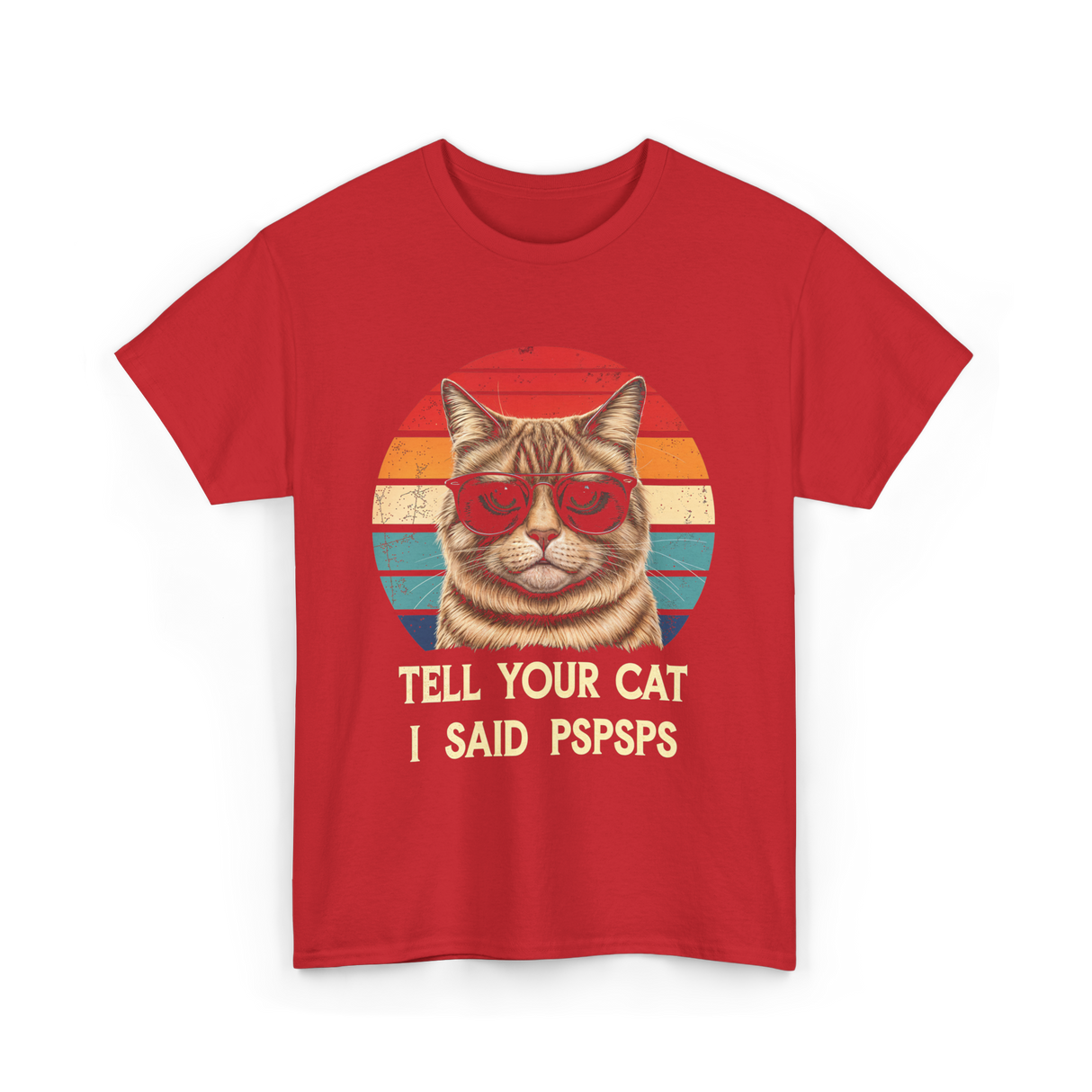 Tell Your Cat I Said Cat T-Shirt - Red