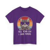 Tell Your Cat I Said Cat T-Shirt - Purple