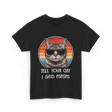 Tell Your Cat I Said Cat Vintage T-Shirt - Black