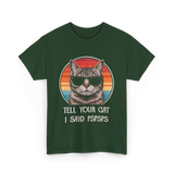 Tell Your Cat I Said Cat Vintage T-Shirt - Forest Green