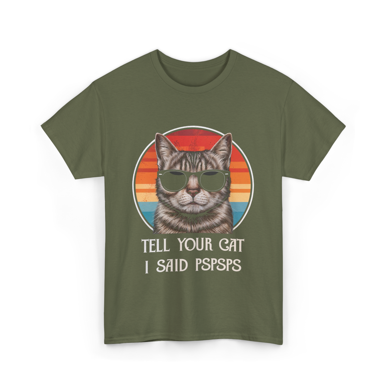 Tell Your Cat I Said Cat Vintage T-Shirt - Military Green