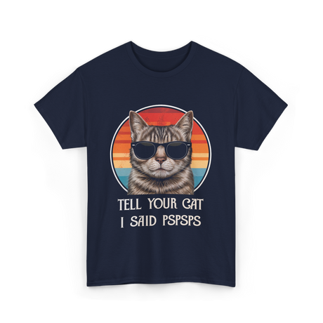 Tell Your Cat I Said Cat Vintage T-Shirt - Navy