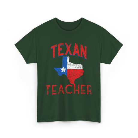 Texan Teacher Texas Education T-Shirt - Forest Green