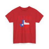 Texan Teacher Texas Education T-Shirt - Red