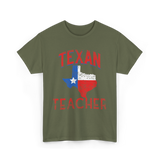 Texan Teacher Texas Education T-Shirt - Military Green