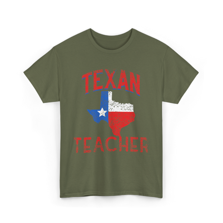 Texan Teacher Texas Education T-Shirt - Military Green