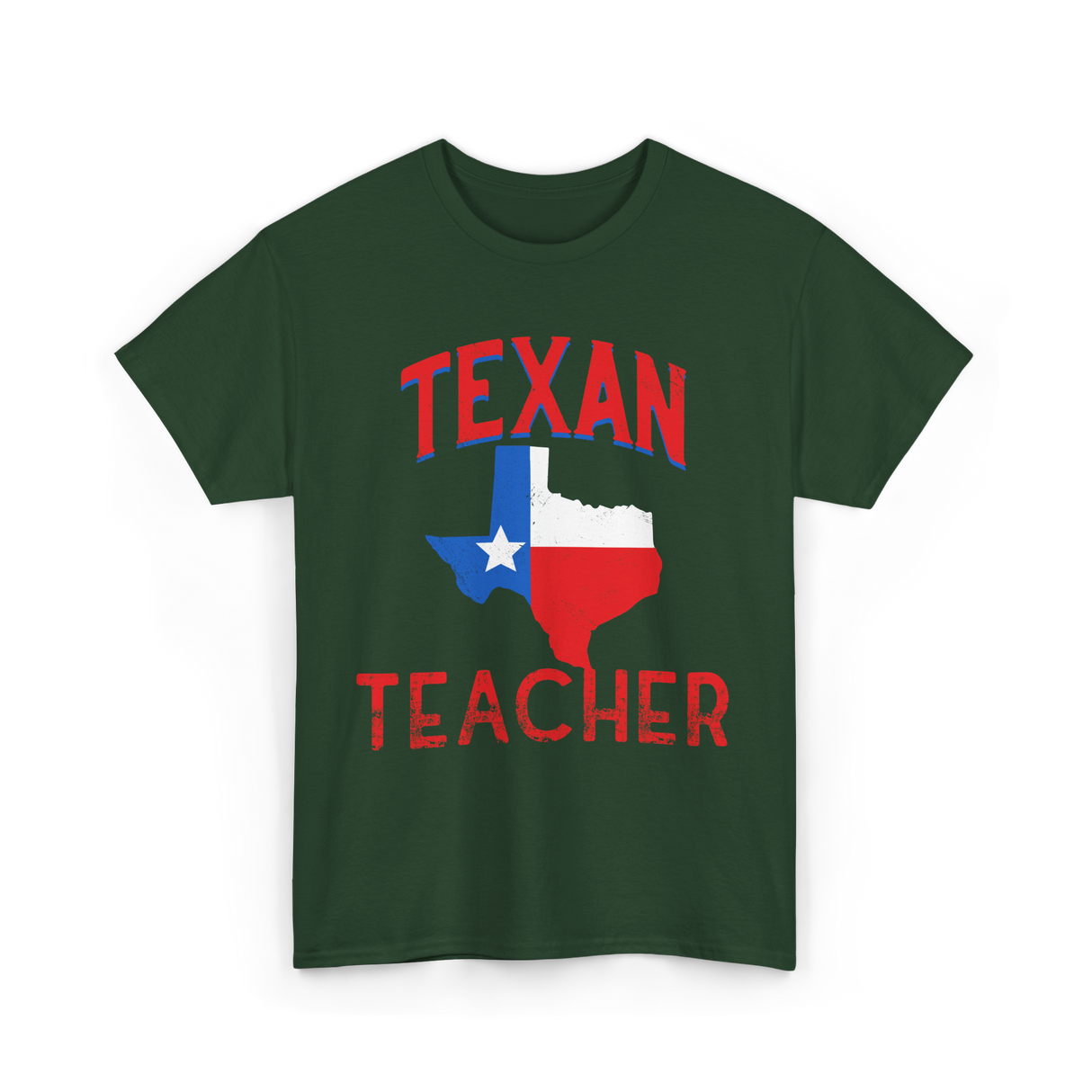 Texan Teacher Texas Teacher T-Shirt - Forest Green