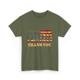 Thank You Soldiers Veterans Military T-Shirt - Military Green