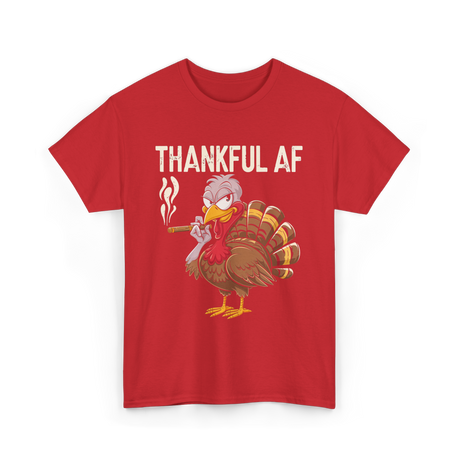 Thankful AF Turkey Cannabis Stoner T-Shirt - Red