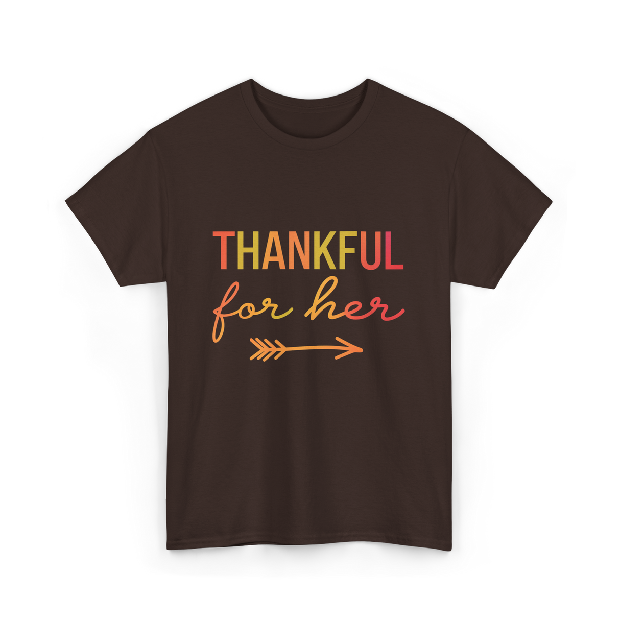 Thankful for Her Thanksgiving Family T-Shirt - Dark Chocolate