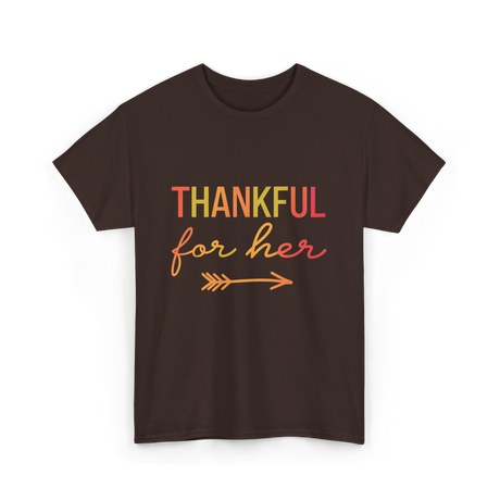 Thankful for Her Thanksgiving Family T-Shirt - Dark Chocolate