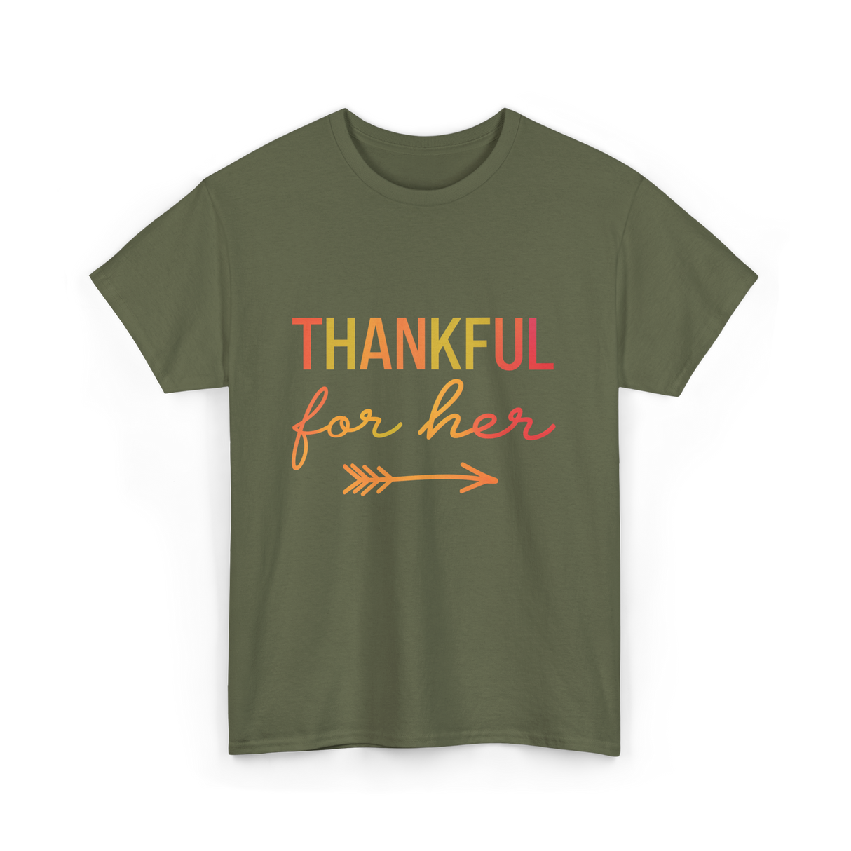 Thankful for Her Thanksgiving Family T-Shirt - Military Green