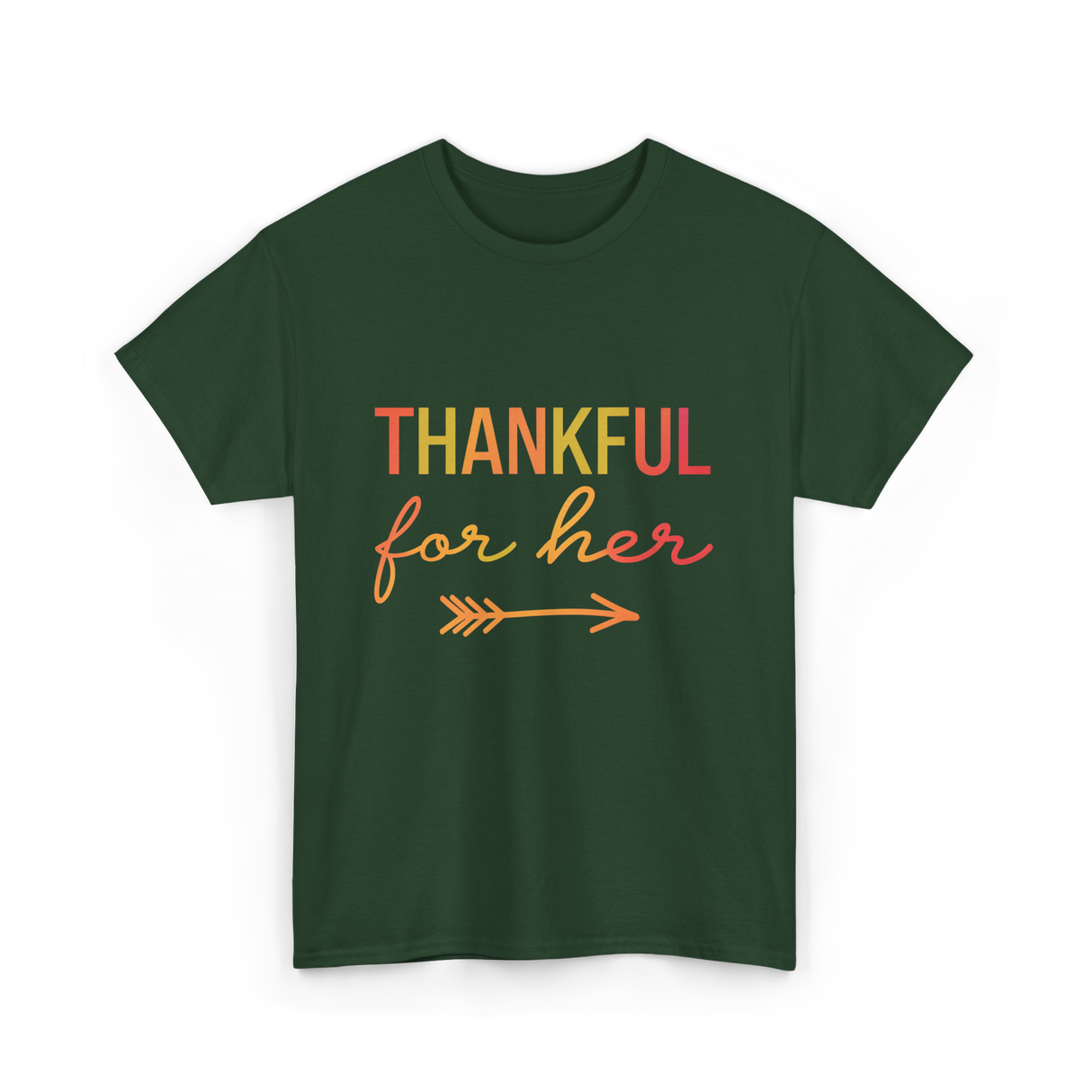 Thankful for Her Thanksgiving Family T-Shirt - Forest Green