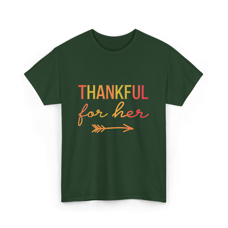 Thankful for Her Thanksgiving Family T-Shirt - Forest Green