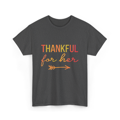 Thankful for Her Thanksgiving Family T-Shirt - Dark Heather