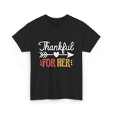 Thankful For Her Thanksgiving T-Shirt - Black