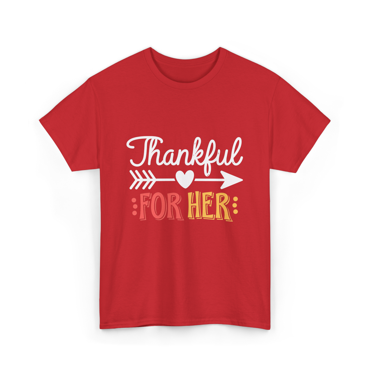 Thankful For Her Thanksgiving T-Shirt - Red